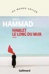 Hamlet le long du mur: roman cover image