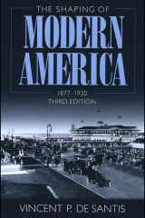 The shaping of modern America, 1877-1920 cover image