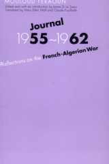 Journal, 1955-1962 : reflections on the French-Algerian War cover image