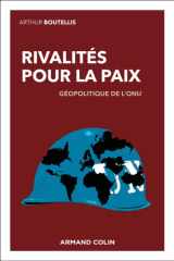 Rivalités pour la paix: géopolitique de l'ONU cover image
