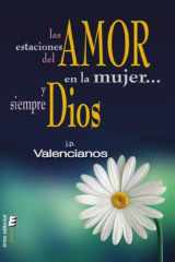 Las estaciones del amor en la mujer... Y siempre Dios! cover image