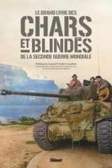 Le grand livre des chars et blindés de la Seconde guerre mondiale cover image