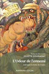 L'odeur de l'ennemi: fabriquer la haine de l'autre cover image