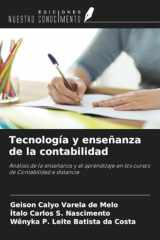 Tecnología y enseñanza de la contabilidad: Análisis de la enseñanza y el aprendizaje en los cursos de Contabilidad a distancia (Spanish Edition) cover image