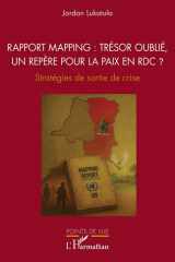 Rapport Mapping: trésor oublié, un repère pour la paix en RDC ?: stratégies de sortie de crise cover image