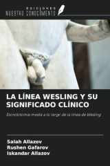 LA LÍNEA WESLING Y SU SIGNIFICADO CLÍNICO: Escrototomía media a lo largo de la línea de Wesling (Spanish Edition) cover image