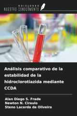 Análisis comparativo de la estabilidad de la hidroclorotiazida mediante CCDA (Spanish Edition) cover image