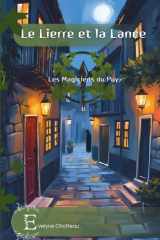 Le lierre et la lance: les magiciens du Puy cover image
