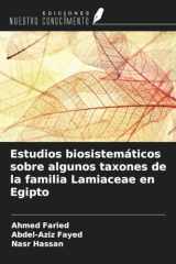 Estudios biosistemáticos sobre algunos taxones de la familia Lamiaceae en Egipto (Spanish Edition) cover image