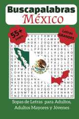 Buscapalabras México: Sopas de letras. Juegos con letra GRANDE, fácil de leer para adultos. Temas relacionados con México. Ejercita la mente de los ... El mejor regalo. (Spanish Edition) cover image