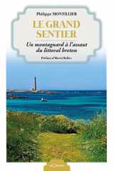 Le grand sentier: un montagnard à l'assaut du littoral breton cover image