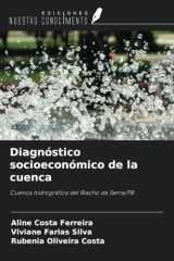 Diagnóstico socioeconómico de la cuenca: Cuenca hidrográfica del Riacho da Serra/PB (Spanish Edition) cover image