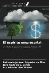 El espíritu empresarial:: Un estudio de caso en la ciudad de Pombal - PB (Spanish Edition) cover image