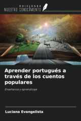 Aprender portugués a través de los cuentos populares: Enseñanza y aprendizaje (Spanish Edition) cover image