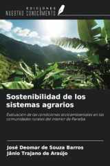Sostenibilidad de los sistemas agrarios: Evaluación de las condiciones socioambientales en las comunidades rurales del interior de Paraiba (Spanish Edition) cover image