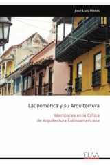 Latinomérica y su Arquitectura: Intenciones en la Crítica de Arquitectura Latinoamericana (Spanish Edition) cover image