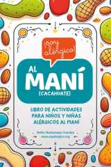 Soy Alérgico al Maní: Libro de actividades para niños alérgicos al maní (Spanish Edition) cover image