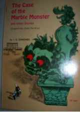 Case of the Marble Monster and Other Stories cover image