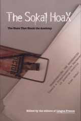 The Sokal hoax: the sham that shook the academy cover image