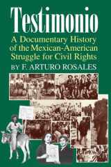 Testimonio: a documentary history of the Mexican American struggle for civil rights cover image