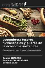 Legumbres: tesoros nutricionales y pilares de la economía sostenible: Superalimentos para la salud y la sostenibilidad (Spanish Edition) cover image