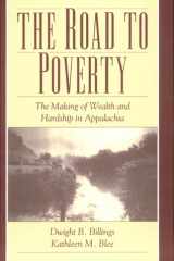 The road to poverty: the making of wealth and hardship in Appalachia cover image