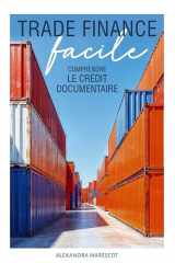 Trade finance facile: comprendre le crédit documentaire cover image