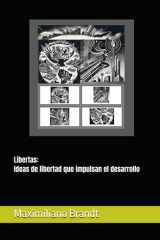 Libertas Ideas de libertad que impulsan el desarrollo cover image