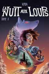La nuit aux loups. Tome I cover image