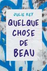 Quelque chose de beau cover image