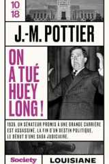 On a tué Huey Long ! cover image