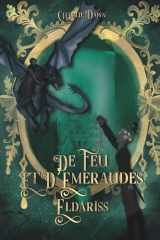 De feu et d'émeraudes: Eldàrïss cover image