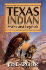 Texas Indian myths and legends cover image