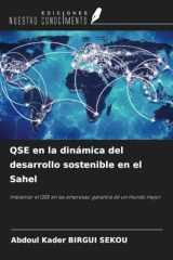QSE en la dinámica del desarrollo sostenible en el Sahel: Implantar el QSE en las empresas: garantía de un mundo mejor (Spanish Edition) cover image