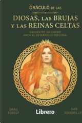 ORACULO DE LAS DIOSAS, LAS BRUJAS Y LAS REINAS CELTAS: ENCUENTRE SU CAMINO HACIA EL DESARROLLO PERSONAL cover image