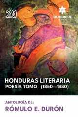 Honduras literaria poesía Tomo I (1850-1880) cover image