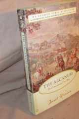 The Arcanum The Extraordinary True Story cover image
