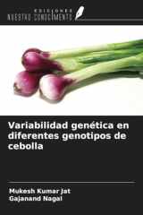 Variabilidad genética en diferentes genotipos de cebolla (Spanish Edition) cover image