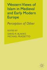 Western Views of Islam in Medieval and Early Modern Europe Perception of Other cover image