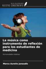 La música como instrumento de reflexión para los estudiantes de medicina: Humanidades médicas (Spanish Edition) cover image