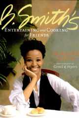 B. Smith's entertaining & cooking for friends cover image