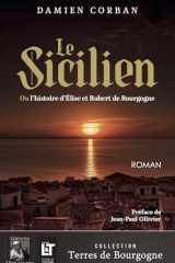 Le Sicilien ou L'histoire d'Élise et Robert de Bourgogne cover image