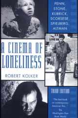 A cinema of loneliness: Penn, Stone, Kubrick, Scorsese, Spielberg, Altman cover image