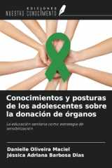Conocimientos y posturas de los adolescentes sobre la donación de órganos: La educación sanitaria como estrategia de sensibilización (Spanish Edition) cover image