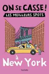 Les meilleurs spots à New York cover image