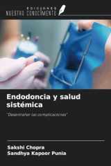 Endodoncia y salud sistémica: "Desentrañar las complicaciones" (Spanish Edition) cover image