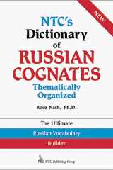 NTC's dictionary of Russian cognates: thematically organized cover image