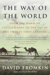 The Way of the World From the Dawn of Civilizations to the Eve of the Twenty-first Century cover image