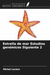 Estrella de mar Estudios genómicos Siguiente 2 (Spanish Edition) cover image