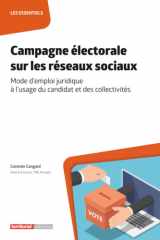Campagne électorale sur les réseaux sociaux: mode d'emploi juridique à l'usage du candidat et des collectivités cover image